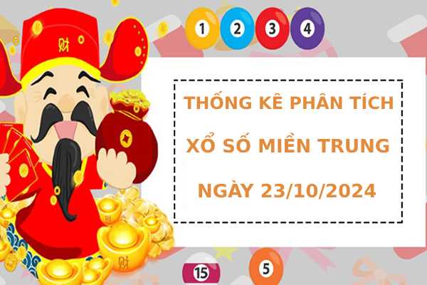 Thống kê phân tích XSMT ngày 23/10/2024 may mắn