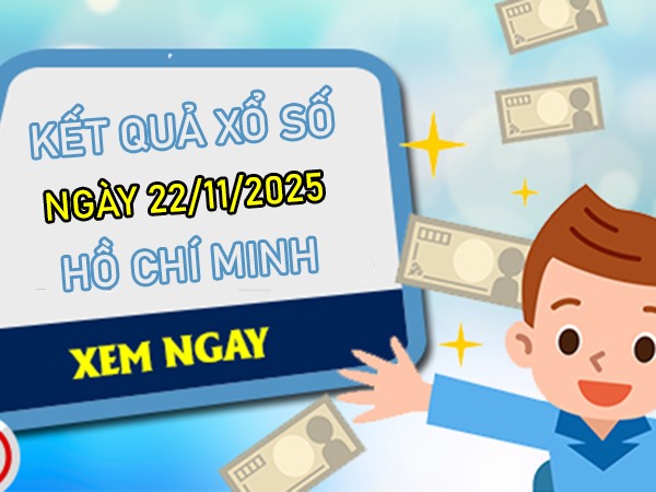 Dự đoán XSHCM 22/11/2025 tham khảo xổ số Hồ Chí Minh