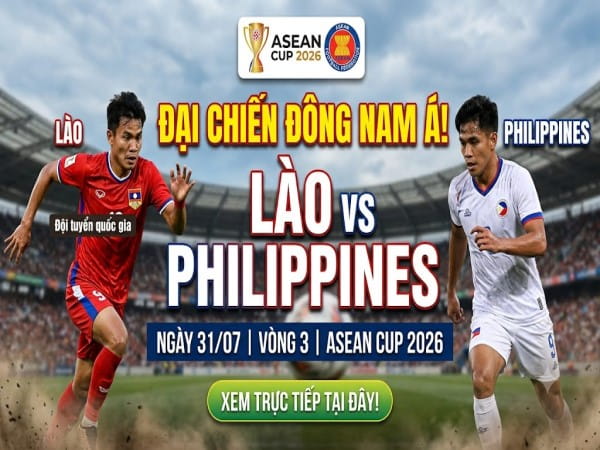 Nhận định chuyên gia Lào vs Philippines 17h59 hôm nay
