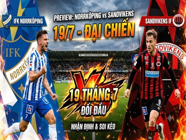 Nhận định chuyên gia Norrkoping vs Sandvikens 18h00 hôm nay