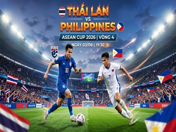 Nhận định chuyên gia Thái Lan vs Philippines 17h59 hôm nay